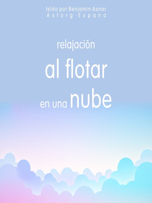 Title details for Relajación al flotar en una nube by Frédéric Garnier - Available